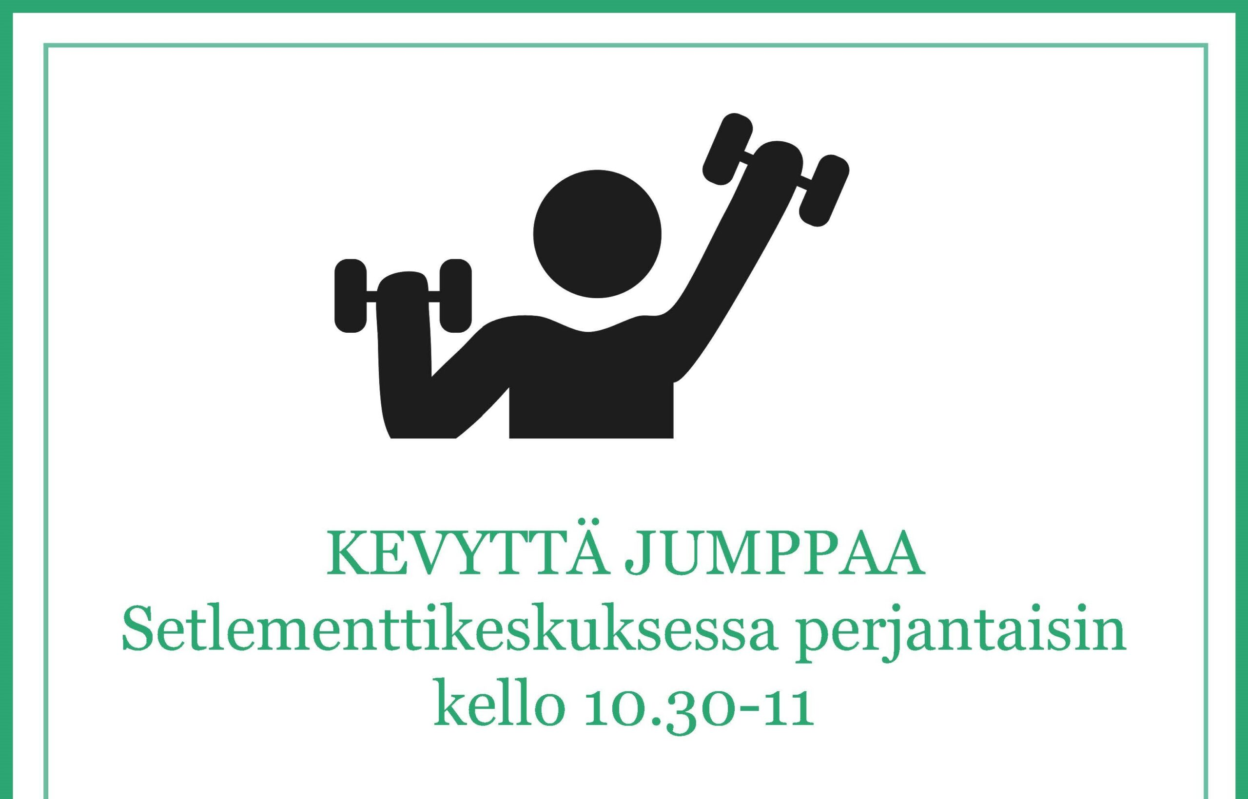 Mainos Kevyttä jumppaa -liikuntahetkestä.